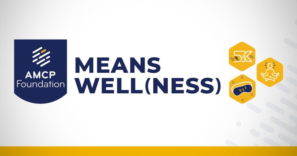 AMCP Foundation means Wellness